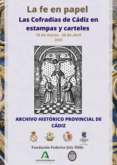 La fe en papel: Las cofradías de Cádiz en estampas y carteles