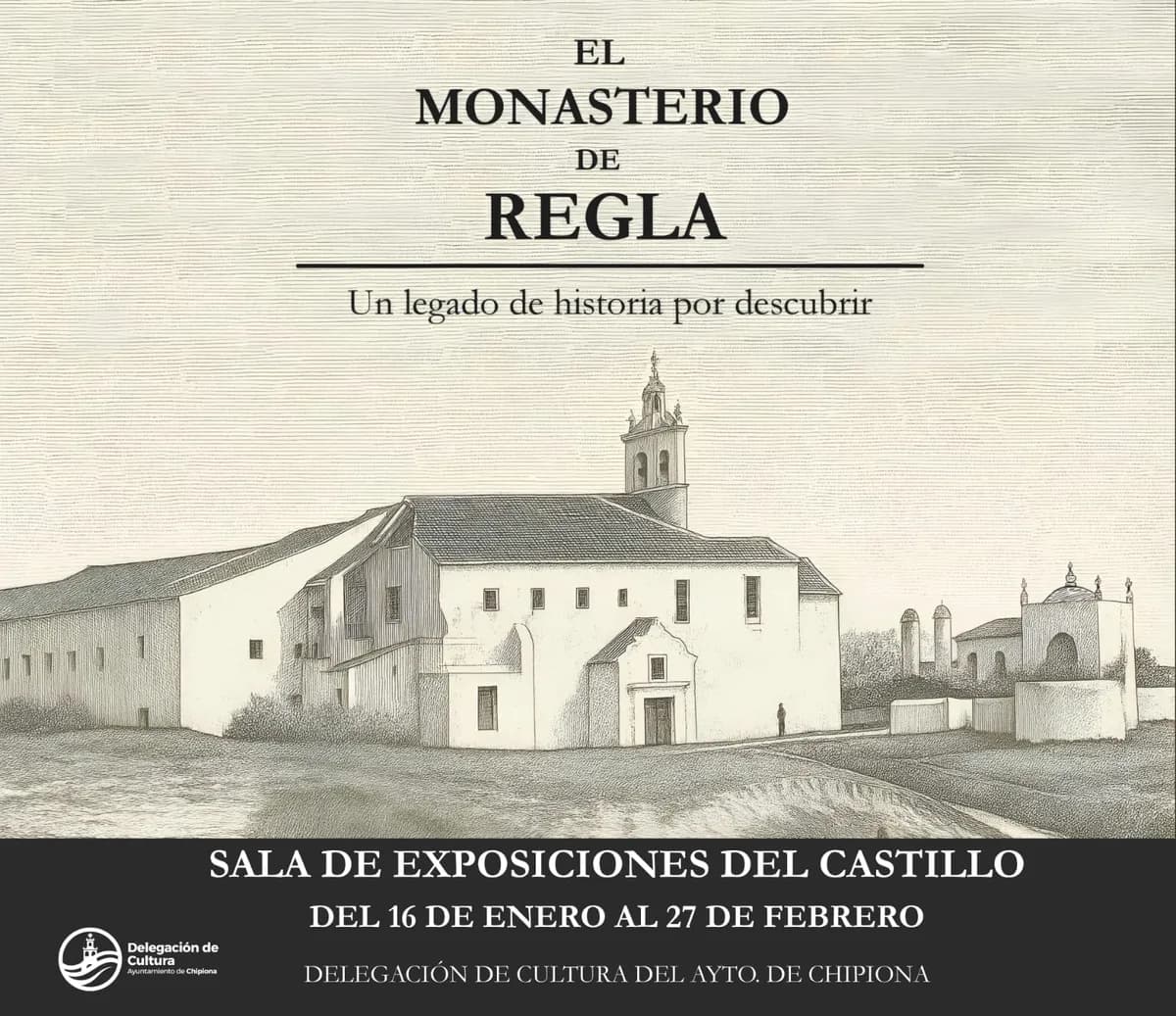 ‘El Monasterio de Regla. Un legado de historia por descubrir’
