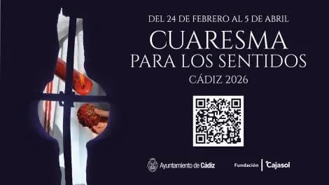 Cuaresma para los sentidos. Cádiz 2026